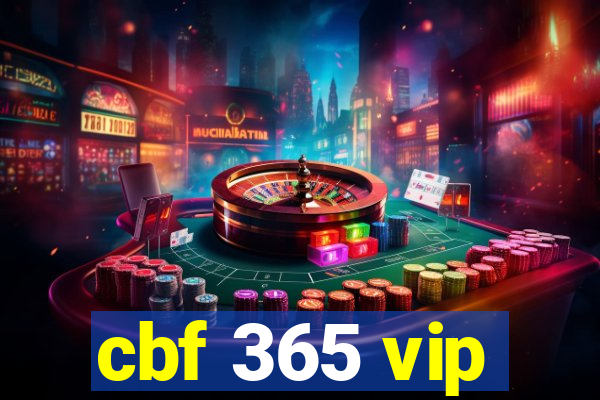 cbf 365 vip